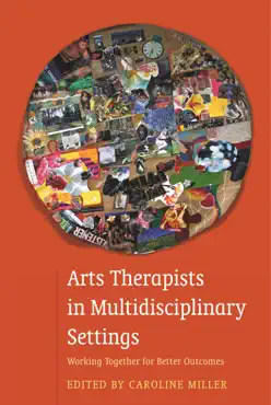 arts therapists in multidisciplinary settings imagen de la portada del libro