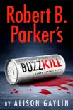 Robert B. Parker's Buzz Kill sinopsis y comentarios