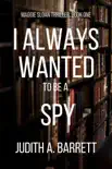 I Always Wanted to be a Spy reviews