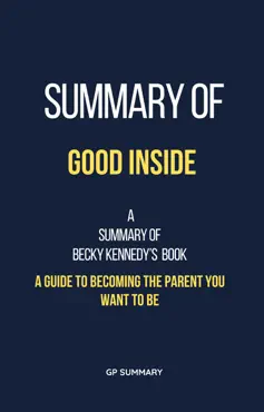 summary of good inside by becky kennedy imagen de la portada del libro