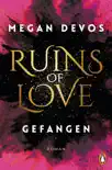 Ruins of Love - Gefangen (Grace & Hayden 1) sinopsis y comentarios