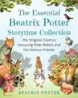 The Essential Beatrix Potter Storytime Collection synopsis, comments