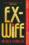 Ex-Wife (Faber Editions) sinopsis y comentarios