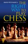 The Right Way to Play Chess synopsis, comments