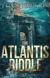 The Atlantis Riddle synopsis, comments