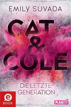 cat & cole 1: die letzte generation imagen de la portada del libro