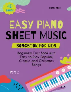 easy piano sheet music songbook for kids part 2 book cover image