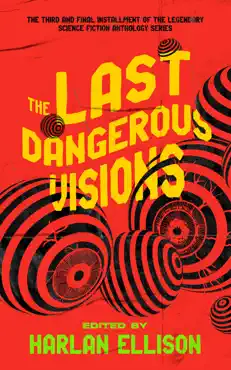the last dangerous visions book cover image