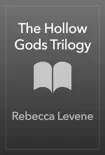 The Hollow Gods Trilogy sinopsis y comentarios