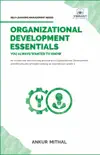 Organizational Development Essentials You Always Wanted To Know synopsis, comments