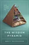 The Wisdom Pyramid synopsis, comments