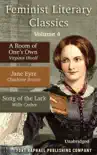 Feminist Literary Classics - Volume IV - A Room of One's Own - Jane Eyre - The Song of the Lark sinopsis y comentarios