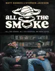 All the Smoke synopsis, comments