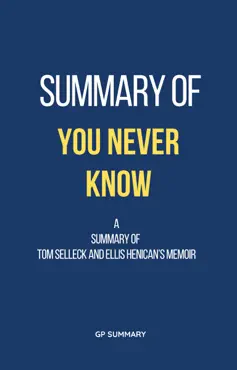 summary of you never know a memoir by tom selleck and ellis henican imagen de la portada del libro