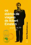 Os diários de viagem de Albert Einstein: América do Sul, 1925 sinopsis y comentarios