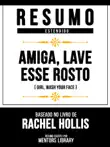 Resumo Estendido - Amiga, Lave Esse Rosto (Girl, Wash Your Face) - Baseado No Livro De Rachel Hollis sinopsis y comentarios