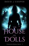 The House of Dolls synopsis, comments