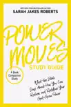 Power Moves Study Guide synopsis, comments