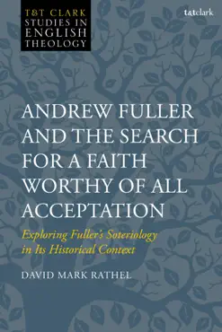 andrew fuller and the search for a faith worthy of all acceptation imagen de la portada del libro