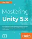 Mastering Unity 5.x synopsis, comments