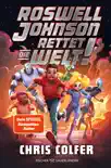 Roswell Johnson rettet die Welt synopsis, comments