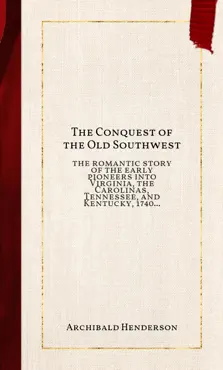 the conquest of the old southwest book cover image