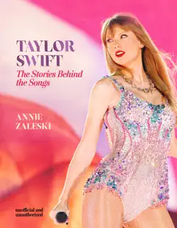 taylor swift - the stories behind the songs book cover image