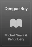 Dengue Boy sinopsis y comentarios