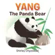 Yang the Panda Bear synopsis, comments