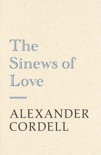 The Sinews of Love book summary, reviews and downlod