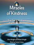 Miracles of Kindness synopsis, comments