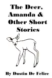 The Deer, Amanda & Other Short Stories sinopsis y comentarios