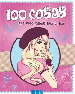 100 cosas que debe saber una chica imagen de la portada del libro