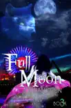 Full Moon synopsis, comments