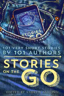 stories on the go - 101 very short stories by 101 authors book cover image
