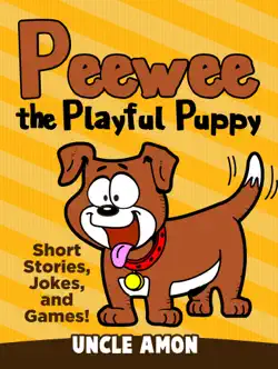 peewee the playful puppy (short stories, jokes, and games!) book cover image