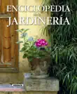 Enciclopedia de la jardinería sinopsis y comentarios