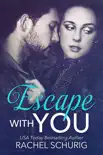 Escape With You synopsis, comments