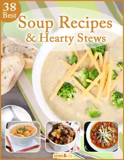 38 best soup recipes and hearty stews book cover image