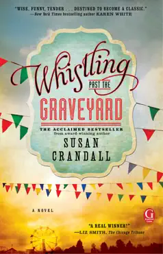 whistling past the graveyard book cover image