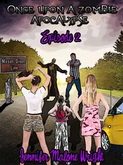 once upon a zombie apocalypse: episode 2 imagen de la portada del libro