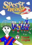 Soccerheads synopsis, comments