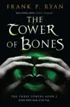 The Tower of Bones sinopsis y comentarios