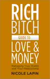 The Rich Bitch Guide to Love and Money reviews