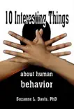 Ten Interesting Things About Human Behavior book summary, reviews and download