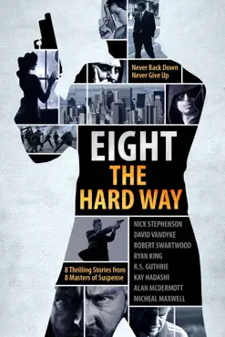 a killer thriller collection: eight the hard way book cover image