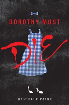 dorothy must die book cover image