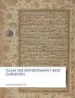 Islam The Environment and Ourselves synopsis, comments