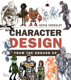character design from the ground up book cover image