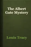 The Albert Gate Mystery e-book